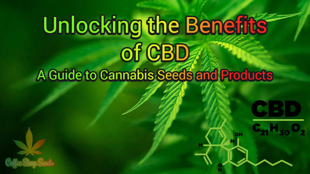 Unlocking the Benefits of CBD